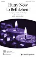 Hurry Now to Bethlehem Standard