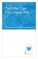 Tell Me Can You Hear Me 