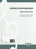 Missa Santa Clara pour choeur de femmes et orgue (piano) 