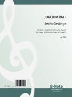 Six chansons pour trois voix feminines et piano op.184 