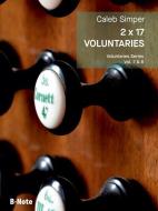 2 x 17 Voluntaries pour orgue vol. 7/8 