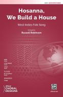 Hosanna, We Build a House Standard
