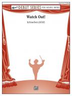 Watch Out! Standard
