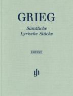 Sämtliche Lyrische Stücke 