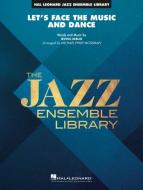 Let's Face The Music And Dance Standard