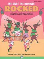 The Night the Reindeer Rocked! 