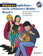 Gitarre spielen - mein schönstes Hobby 1 