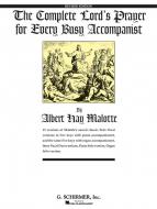 The Complete Lord's Prayer for Every Busy Accompanist 