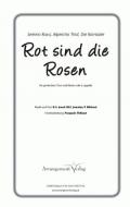 Rot sind die Rosen 