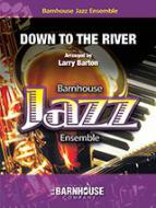 Down To The River 