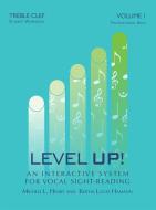 Level Up - Volume 1: Treble Clef (Student Workbook) 