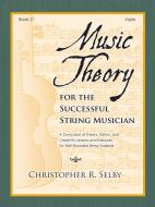 Music Theory for the Successful Musician Violin 2 