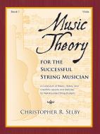 Music Theory for the Successful Musician Viola 1 