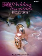 The Canadian Brass Wedding Essentials - Trumpet II 