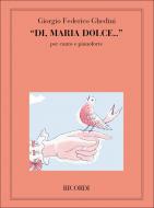 Di Maria Dolce - Voice and Piano 