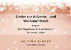 Lieder zur Advents- und Weihnachtszeit 5 