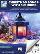 Super Easy Songbook: Christmas Songs with 3 Chords 