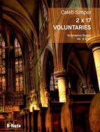 2 x 17 Voluntaries pour orgue vol. 7/8 