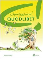 chorissimo! Quodlibet - Musizierband mit Stimme 
