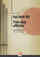 From deep affliction 