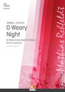 O Weary Night 