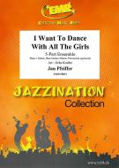 I Want To Dance With All The Girls Standard