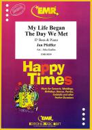 My Life Began The Day We Met Standard