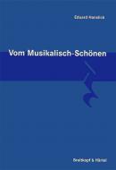Vom musikalisch Schönen 