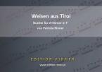 Weisen aus Tirol 