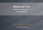 Weisen aus Tirol 
