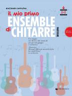 Il Mio Primo Ensemble Di Chitarra 