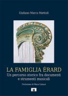 La famiglia Érard 