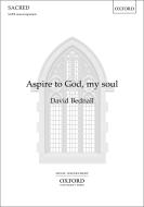 Aspire to God, my soul 