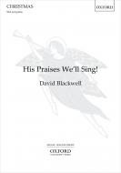 His Praises We'll Sing 