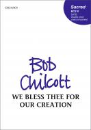 We bless thee for our creation 