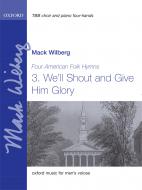 We'll Shout And Give Him Glory 