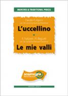 L'Uccellino - Le Mie Valli 