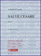 Salve Cesare 