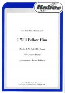 I will follow him 