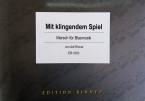 Mit klingendem Spiel 