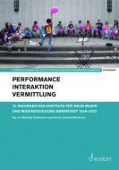 Performance - Interaktion - Vermittlung 61 