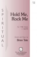 Hold Me, Rock Me Standard