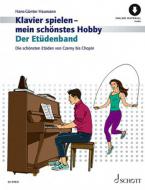 Klavier spielen - mein schönstes Hobby: Der Etüdenband Standard