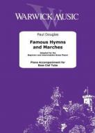 Famous Hymns and Marches 