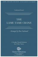 The Lame, Tame Crane Standard