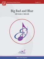Big Bad and Blue Standard