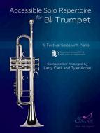 Accessible Solo Repertoire for Bb Trumpet Standard