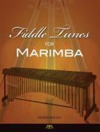 Fiddle Tunes for Marimba 