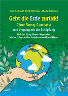 Gebt die Erde zurück! (KLAVIERAUSZUG) 