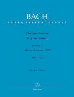 Passion selon St. Jean "O Mensch, bewein" BWV 245.2 